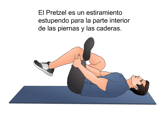 El Pretzel es un estiramiento estupendo para la parte interior de las piernas y las caderas.