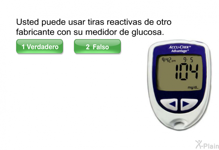 Usted puede usar tiras reactivas de otro fabricante con su medidor de glucosa.